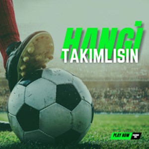 Hangi takımlısın?