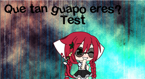 Qué Tan Guapo Eres