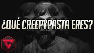 ¿Que Creppypasta Eres?