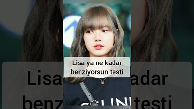 Lisaya Ne Kadar Benziyorsun?