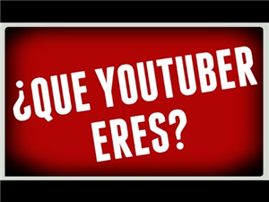 Que Youtuber Eres?