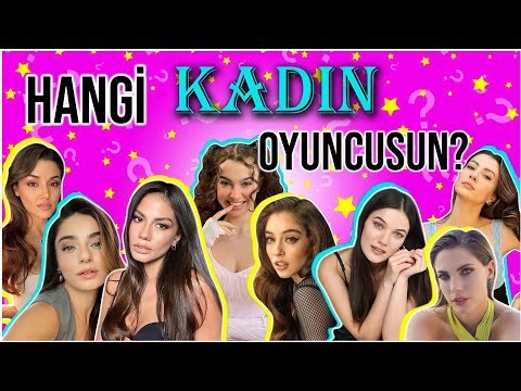 Hangi Kadın Oyuncusun?