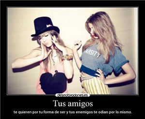 Te Quieren Tus Amigos 