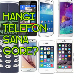 Hamgi Telefon Sana Göre?