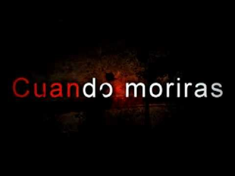 Cuando Moriras