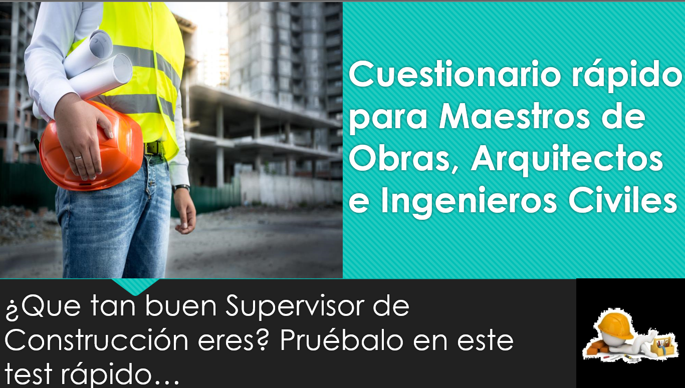 Eres Supervisor De Obra Civil?