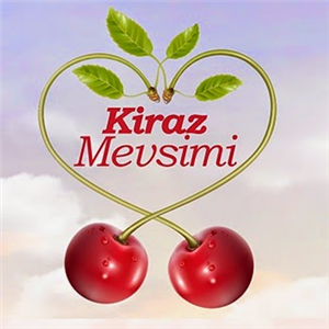 Kiraz Mevsimin De Kime Benziyors