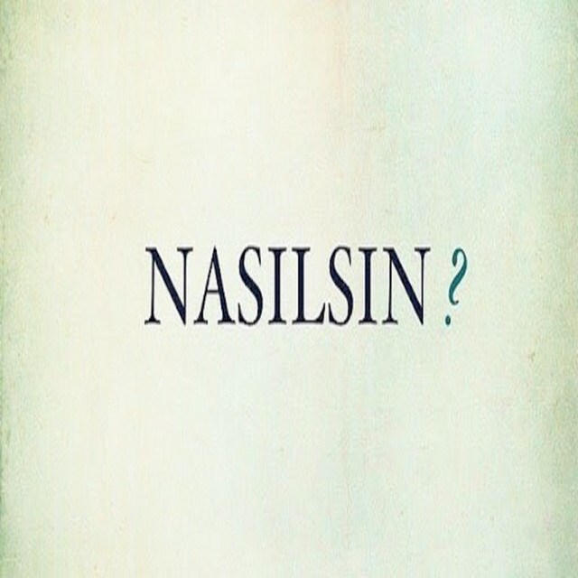 Nasılsın 