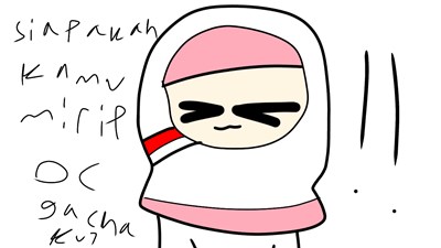 Siapakah Kamu Mirip Oc Gacha Ku?