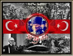 30 AĞUSTOS ZAFER BAYRAMIMIZ KUTLU OLSUN