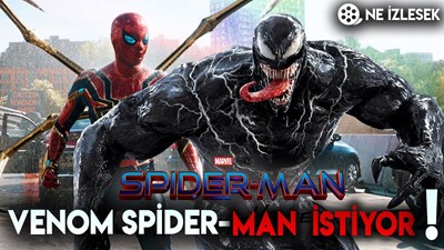 Venom  mu spider-man mı