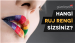 Hangi Ruj Rengi Sizsiniz ?