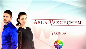 Asla Vazgeçmemde Kimsin