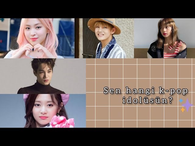Hangi k-pop idolüsün?