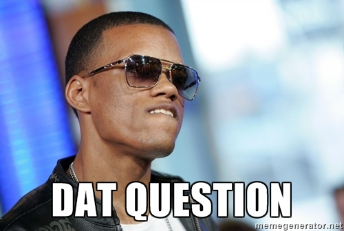 Dat Question