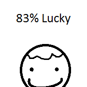 Are You Lucky? (Bill And Joe)