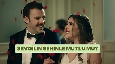 Sevgilin seninle mutlu mu