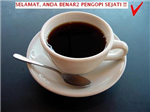 Apakah Anda Pengopi Sejati?