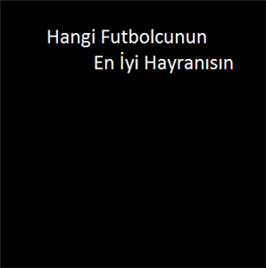 En Sevdiğin Futbolcu