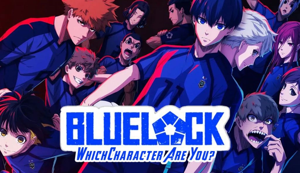 Che Personaggio Di Blue Lock Sei?