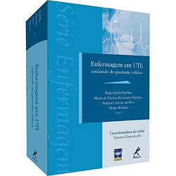Enfermagem em UTI - Cuidando do Paciente Crítico
