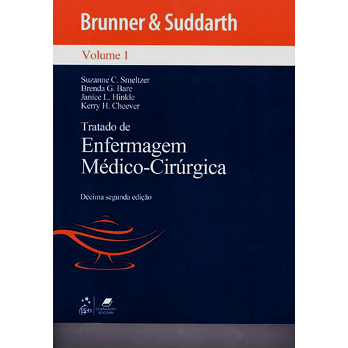 Brunner & Suddarth - Tratado de Enfermagem Médico-Cirúrgica