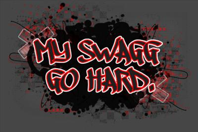 How Much Swagga Did You Have Today