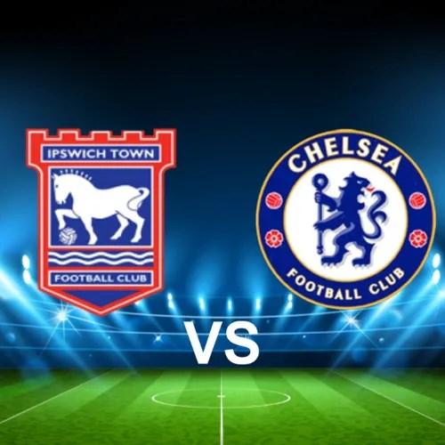 WHO WIN IPSWICH VS CHELSEA