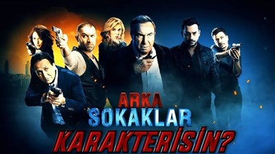 Hangi arka sokaklar karakterisin?