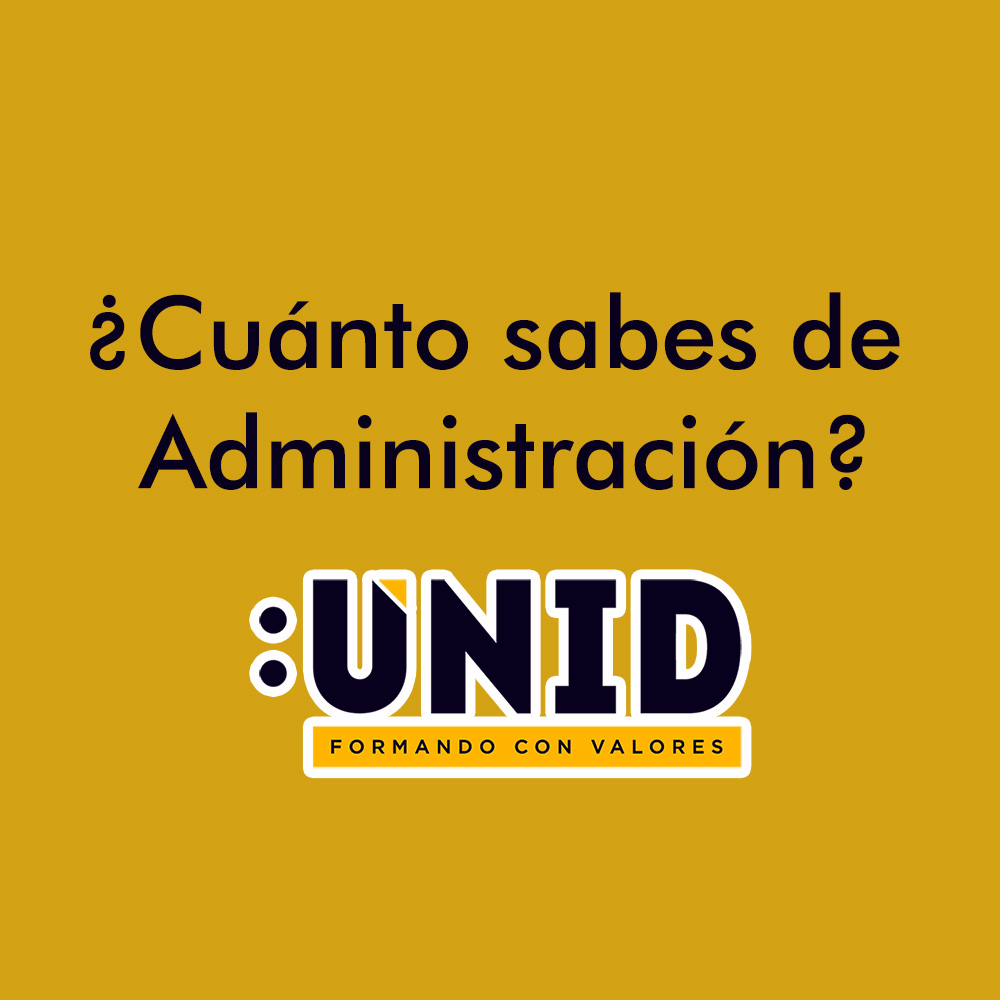 ¿Cuánto Sabes De Administración?