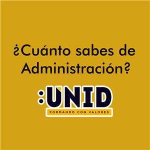 ¿Cuánto Sabes De Administración?