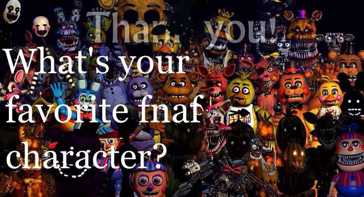 What's your favorite fnaf character