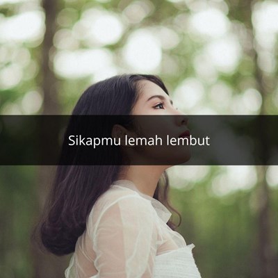 Seberapa lemah lembut kamu