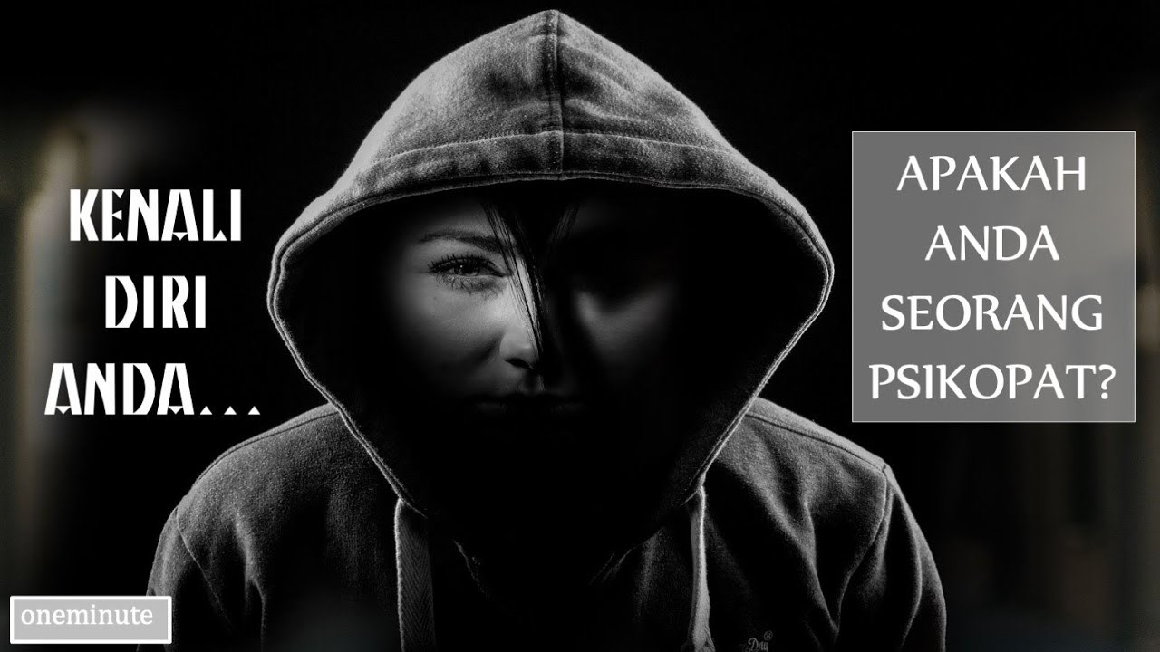 Apakah Anda Seorang Psikopat? 