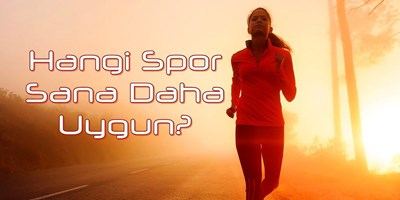 Hangi Spor Sana Göre