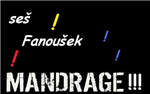 Seš Fanoušek Mandrage??