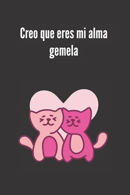 Eres Mi Alma Gemela? Que Tanto Te Pareces A Mi?