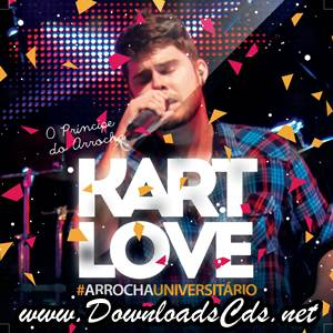 Kart Love - Arrocha Universitário