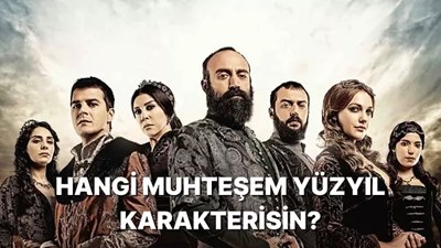 Hangi Muhteşem Yüzyıl Karakterisin?