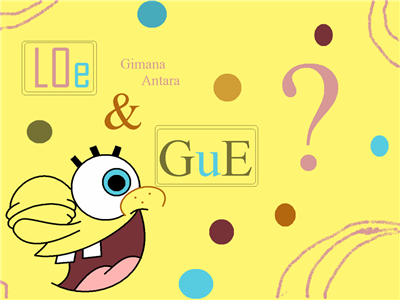 Loe N Gue