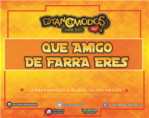 Que Amigo De Farra Eres 