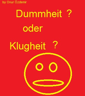 Wie Dumm Bist Du ?