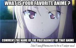 What Is Your Favorite Anime 