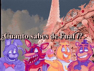 ¿Cuanto Sabes De Fnaf?(Juegos)