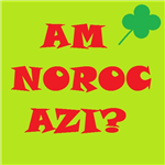 Am Noroc Azi?
