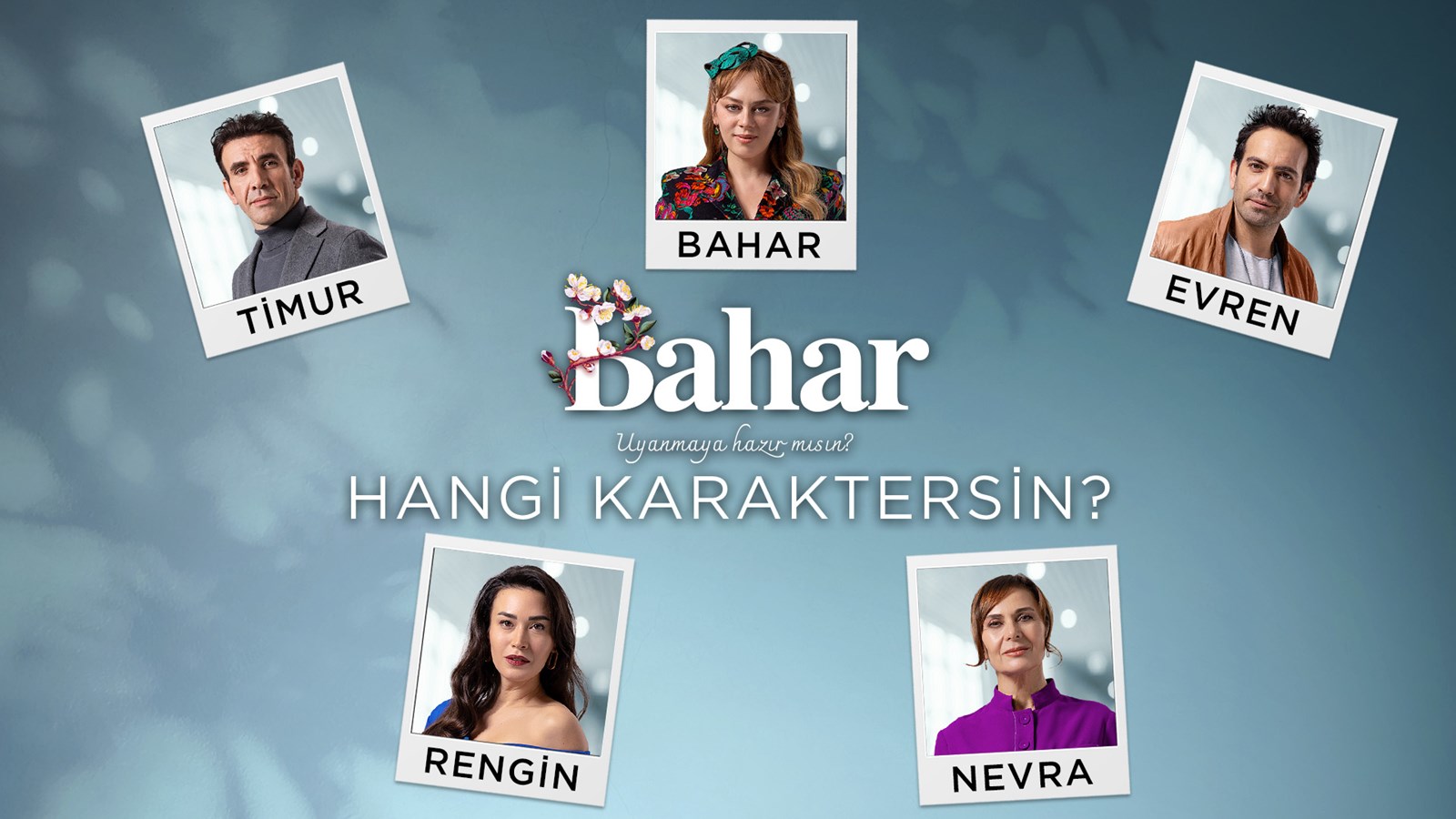 Hangi bahar karakterisin
