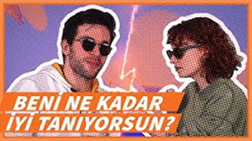 Beni Ne Kadar İyi Tanıyorsun?