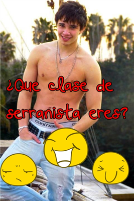 ¿Que Clase De Serranista Eres?