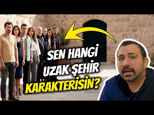 Hangi Uzak Şehir karakterisin?