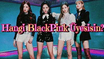 Hangi Blackpink Üyesisin ?